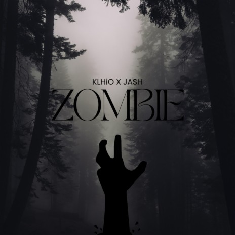 ZOMBiE ft. KLHiO & Jash | Boomplay Music