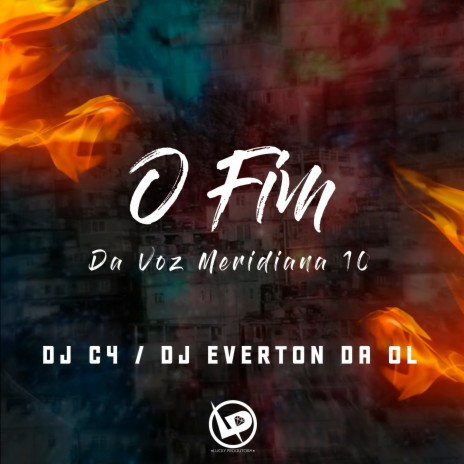 O Fim da Voz Meridiana 10 ft. Dj C4 | Boomplay Music