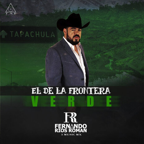 El de la Frontera Verde ft. 5 Music MX | Boomplay Music