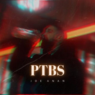 PTBS lyrics | Boomplay Music