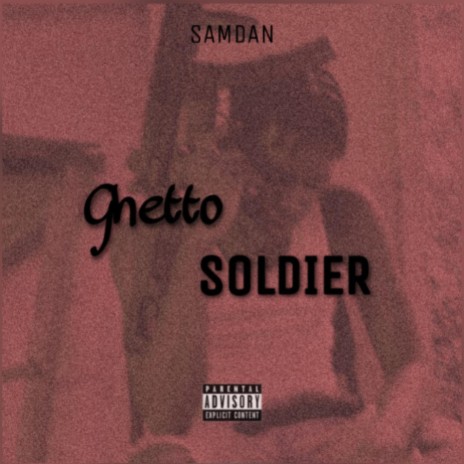 Ghetto Soldier