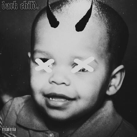 Dark Child ft. Dream Ki | Boomplay Music