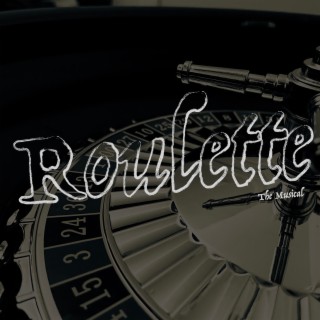 Roulette: The Musical (Original Cast Recording)