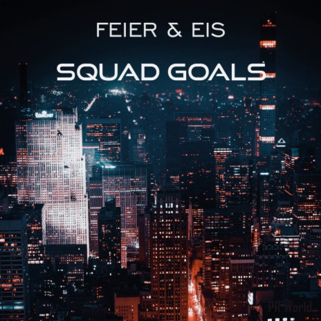 Squad Goals (Extended Version) | Boomplay Music