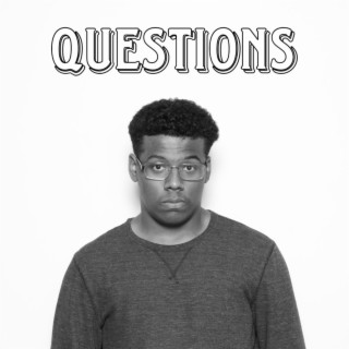 Questions lyrics | Boomplay Music