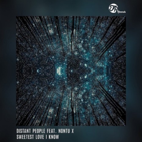 Sweetest Love I Know (Distant People & Francois Remix) ft. Nontu X