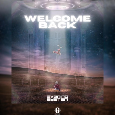 Welcome Back | Boomplay Music