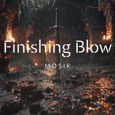 Finishing Blow | Boomplay Music