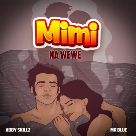 Mimi Na Wewe ft. Mr Blue | Boomplay Music