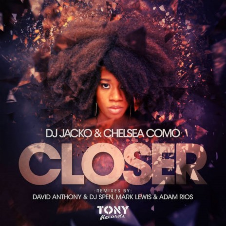 Closer (David Anthony & DJ Spen DUB Remix) ft. DJ Jacko