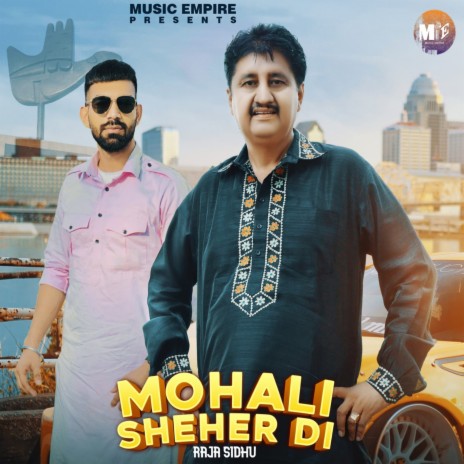 Mohali Sheher Di | Boomplay Music