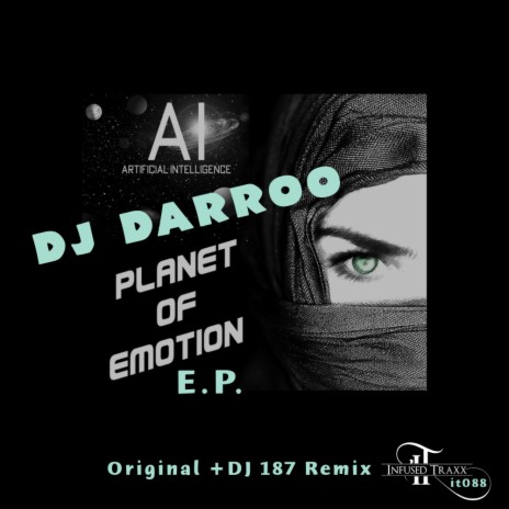 Planet of Emotion (DJ 187 Remix)