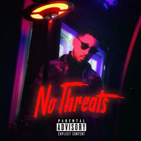 No Threats | Boomplay Music