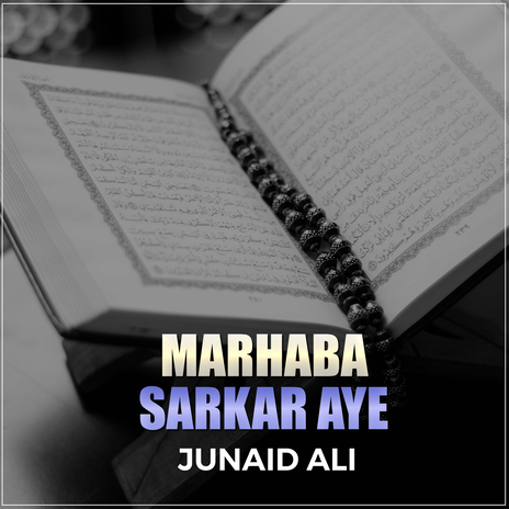 Marhaba Sarkar Aye | Boomplay Music