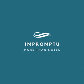 Impromptu - More Than Notes
