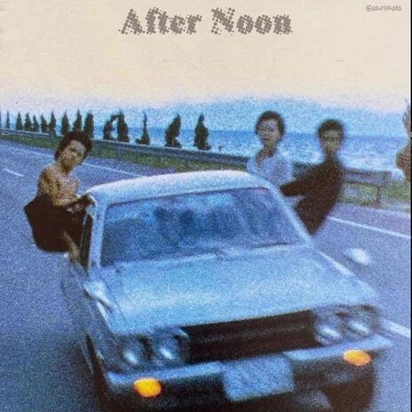 After Noon | Boomplay Music