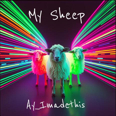 My Sheep | Boomplay Music