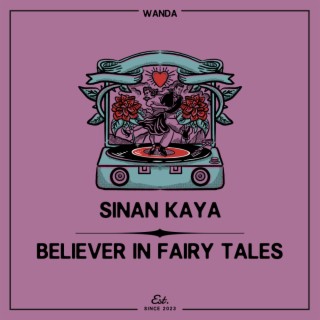 Believer In Fairy Tales | Boomplay Music
