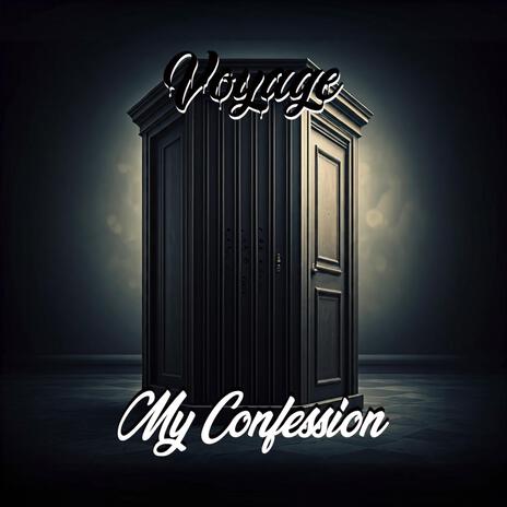 My Confession | Boomplay Music