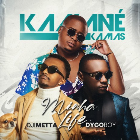 Minha Life ft. Djimetta & Dygo Boy | Boomplay Music