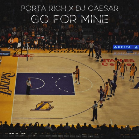 GO FOR MINE ft. PORTA RICH | Boomplay Music