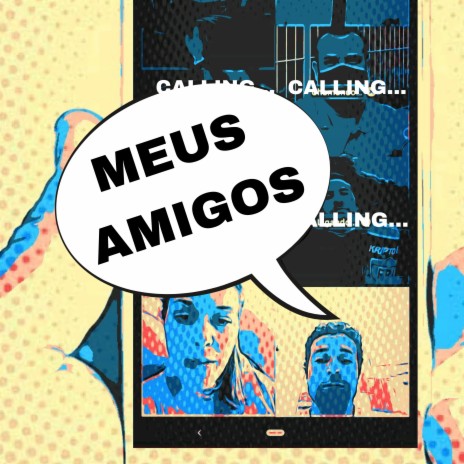 Meus Amigos | Boomplay Music