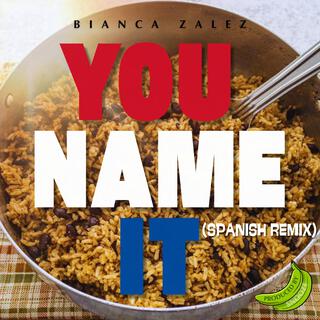 You Name It (Spanish Version) lyrics | Boomplay Music