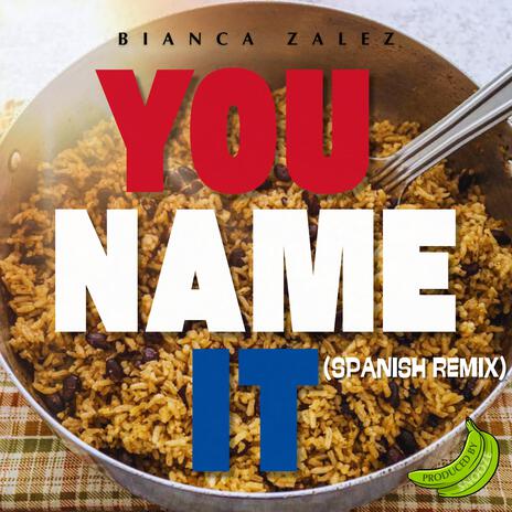 You Name It (Spanish Version) | Boomplay Music