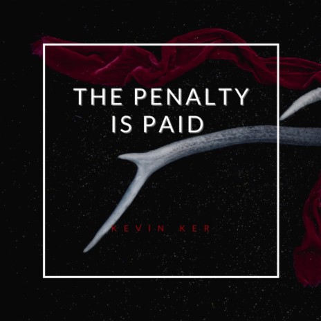 The Penalty is Paid | Boomplay Music