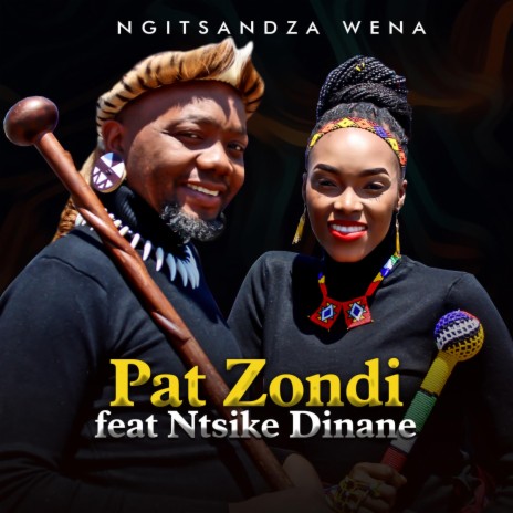 Ngitsandza Wena ft. Ntsike Dinane | Boomplay Music