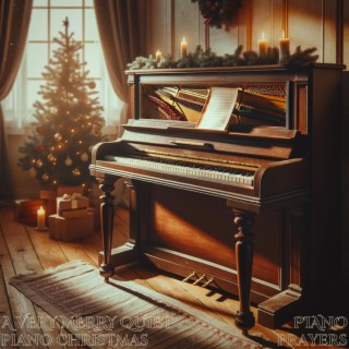 A Very Merry Quiet Piano Christmas