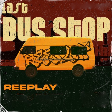 Last Bus Stop | Boomplay Music