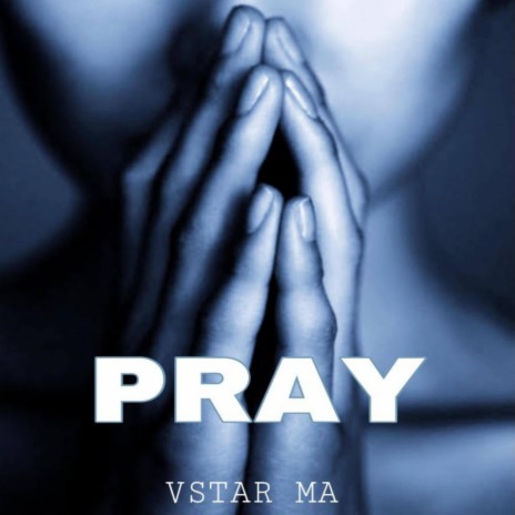 Pray | Boomplay Music