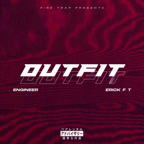 Outfit ft. Engineer | Boomplay Music