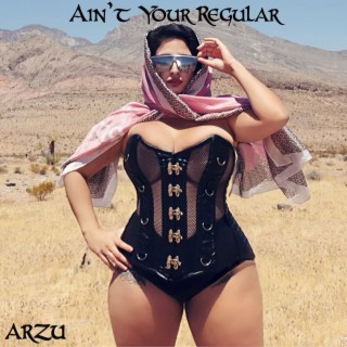 Ain't Your Regular (Radio Edit)