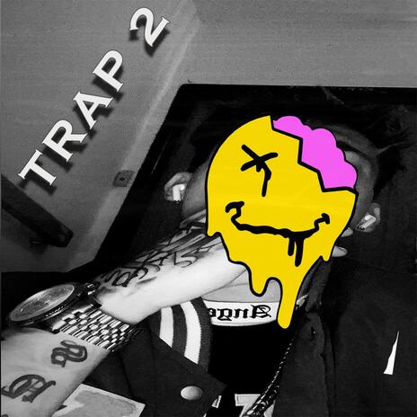 Trap 2 | Boomplay Music