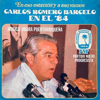 En Eso Estamos y a Eso Vamos - Carlos Romero Barceló en el '84