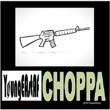 Choppa 🅴 | Boomplay Music