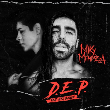 D.E.P. ft. Miky Mendozza | Boomplay Music