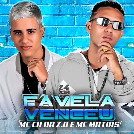 Favela Venceu ft. MC Matias | Boomplay Music