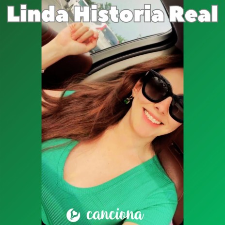 Linda Historia Real | Boomplay Music