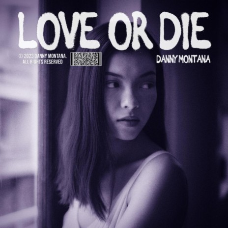 Love or Die | Boomplay Music