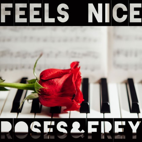 Feels Nice | Boomplay Music