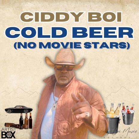 Cold Beer No Movie Stars | Boomplay Music