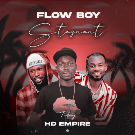Stagnant ft. Hd empire | Boomplay Music