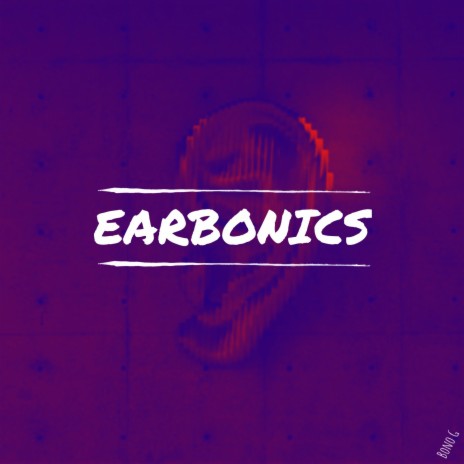 Earbonics | Boomplay Music