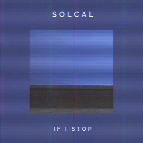 If I Stop | Boomplay Music