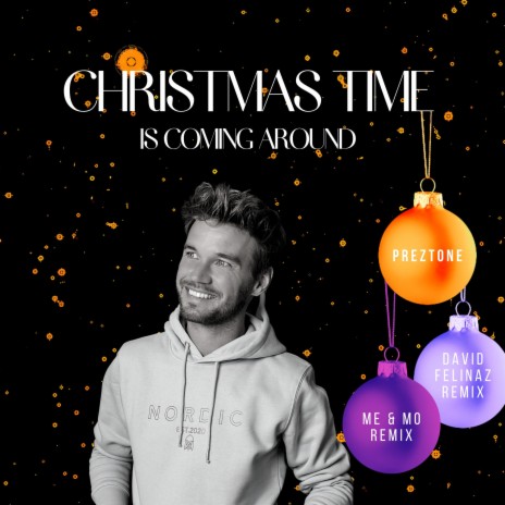 Christmas Time (Is Coming Around) (David Felinaz Remix) ft. David Felinaz | Boomplay Music
