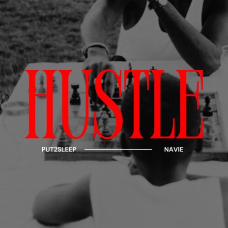 Hustle ft. Navie | Boomplay Music