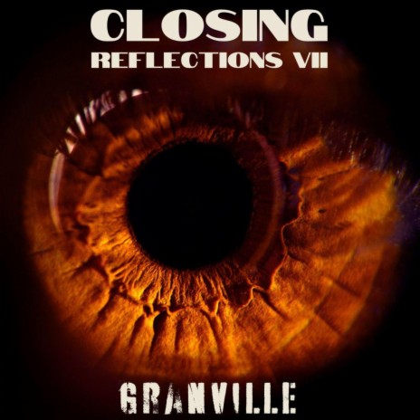 Closing Reflections VII | Boomplay Music